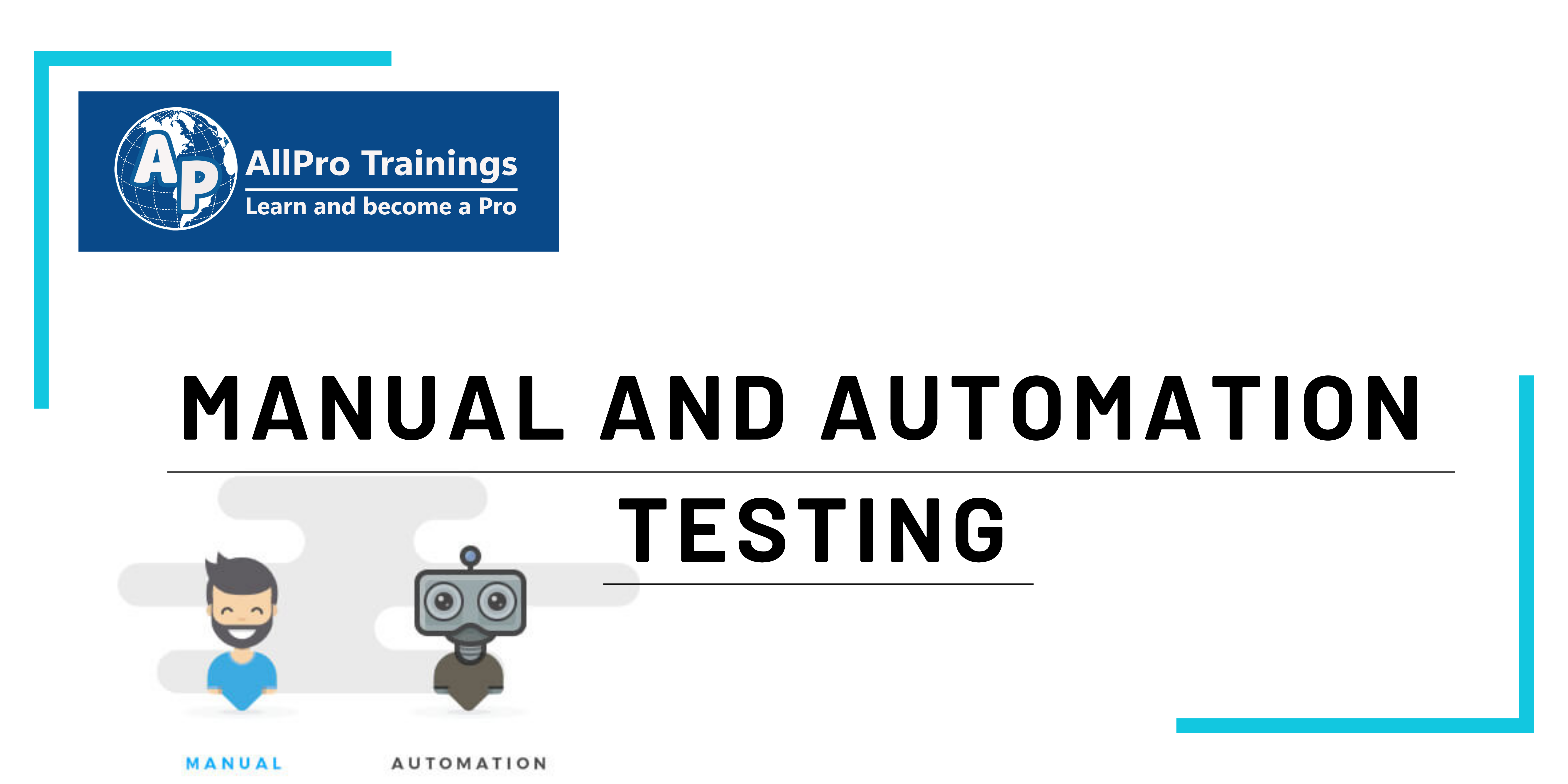 Manual & Automation Testing